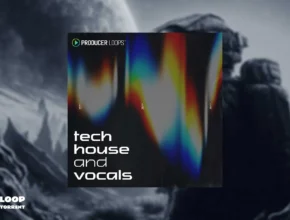 Producer Loops Tech House & Vocals (Full Pack)