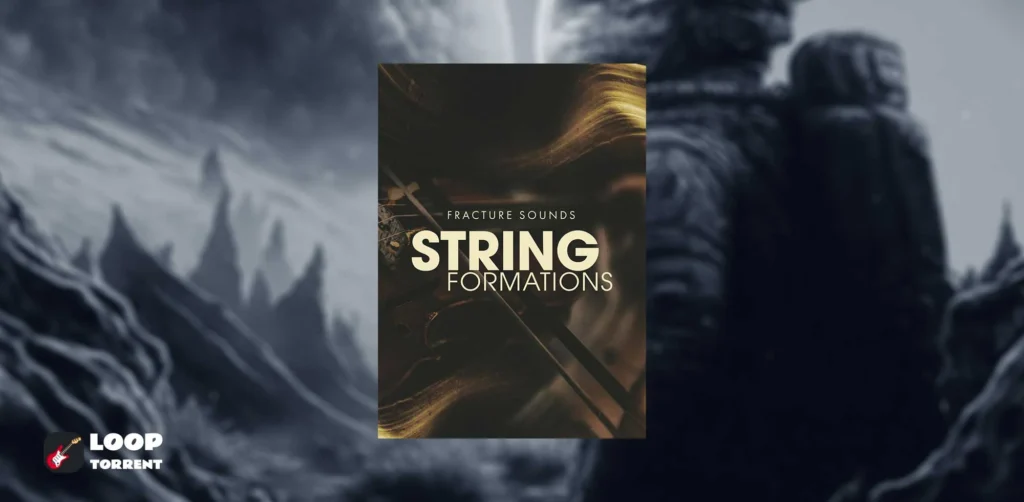 Fracture Sounds – STRING FORMATIONS (KONTAKT)