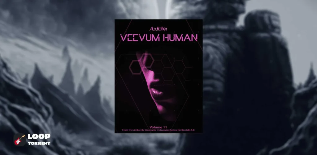 Audiofier VEEVUM Human KONTAKT