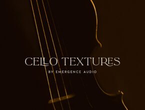 Emergence Audio Cello Textures 2.0.1 Kontakt