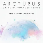 Kompose Audio Galactic Voyager Series: Arcturus (Kontakt)