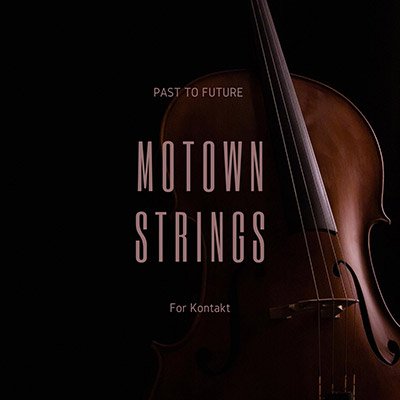 Past to Future Reverbs Motown Strings (Kontakt)