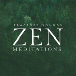 Fracture Sounds Zen: Meditations 1.0.1 (Kontakt)