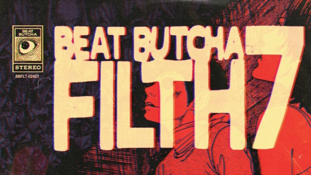 Beat Butcha – Filth Vol.7 (WAV)