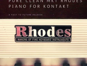 Past to Future Reverbs – Pure Clean MK1 Rhodes Piano (KONTAKT)